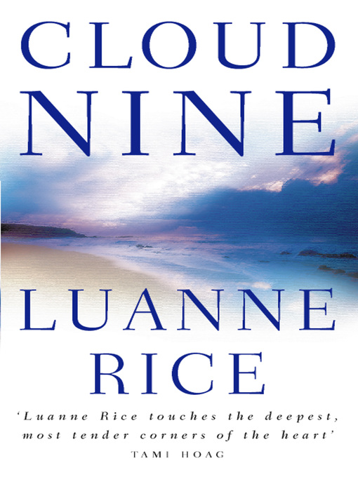 Title details for Cloud Nine by Luanne Rice - Available